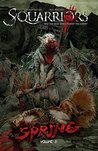 Squarriors Vol. 1: Spring