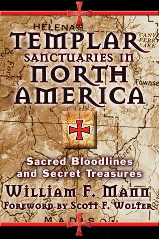 Templar Sanctuaries In North America Sacred Bloodlines