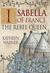 Isabella of France The Rebel Queen by Kathryn Warner