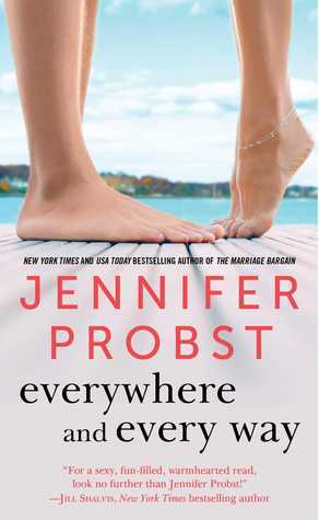 Everywhere and Every Way by Jennifer Probst