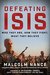 Defeating ISIS by Malcolm Nance Defeating ISIS by Malcolm Nance