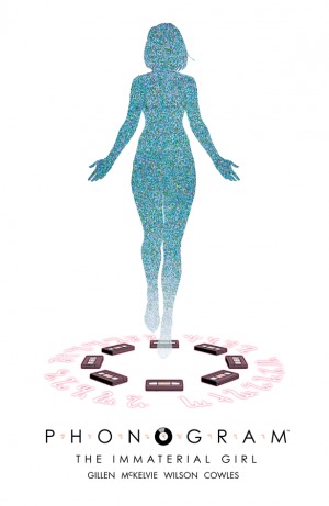Phonogram, Vol. 3: The Immaterial Girl(Phonogram 3)