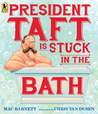 President Taft Is Stuck in the Bath cover