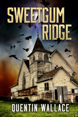 Sweetgum Ridge by Quentin Wallace