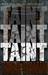 TAINT (The SNAP Trilogy #2) by Tara Dawn