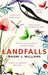 Landfalls by Naomi J. Williams
