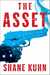 The Asset by Shane Kuhn