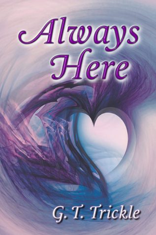 Always Here EPUB FB2 - por G.T. Trickle