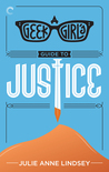 A Geek Girl's Guide to Justice cover