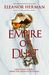 Empire of Dust (Blood of Gods and Royals, #2) by Eleanor Herman