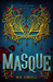 Masque (Two Monarchies Sequence) by W.R. Gingell