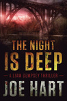 The Night is Deep (Liam Dempsey #2) The Night is Deep (Liam Dempsey #2)