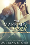 You Make Me Weak (The Blackwells of Crystal Lake, #1)