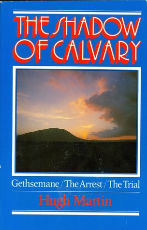 The Shadow of Calvary