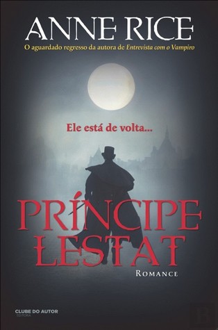 Príncipe Lestat (The Vampire Chronicles, #11)