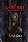 The Hunted Tribe: Book 1: Declaration of War