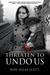 Threaten to Undo Us by Rose Seiler Scott