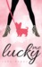 Lucky Me by Saba Kapur