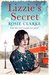 Lizzie's Secret (The Workshop Girls #1) by Rosie Clarke