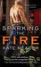 Sparking the Fire (Hot in Chicago, #3) by Kate Meader