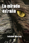 La Mirada Extraña