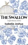 The Swallow (Caged Beauty Series, #1)