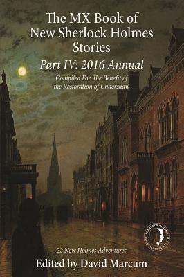 the-mx-book-of-new-sherlock-holmes-stories-part-iv-2016-annual