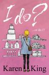 I Do? ...or Do I? cover