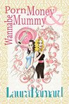 Porn Money & Wannabe Mummy (The Debt & the Doormat Book 3)