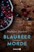 Blaubeermorde (Burgheide, #1) by Mareike Marlow