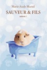 Sauveur & fils (Sauveur & fils, #1)