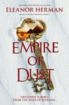 Empire of Dust (Blood of Gods and Royals, #2)