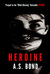 HEROINE (A Brooke Kinley Adventures Novella) by A.S. Bond