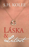 Láska a lítost (Madison & Logan, #1)