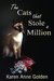 The Cats that Stole a Million (The Cats That #7) by Karen Anne Golden