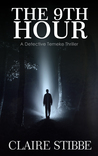 The 9th Hour (The Detective Temeke Crime Series #1)