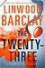 The Twenty-Three (Promise Falls Trilogy, #3) by Linwood Barclay