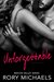 Unforgettable New 2016 Edition (Macon Valley Book 4) by Rory Michaels