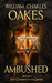 Ambushed by William Charles Oakes
