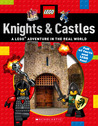 Knights  Castles (LEGO Nonfiction): A LEGO Adventure in the Real World