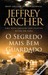 O Segredo Mais Bem Guardado (The Clifton Chronicles, #3) by Jeffrey Archer