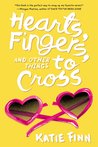 Hearts, Fingers, and Other Things to Cross (Broken Hearts & Revenge, #3)