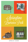 Springtime In Lawrence Park