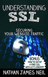Understanding SSL: Securing Your Website Traffic