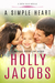 A Simple Heart A Cupid Falls Novella by Holly Jacobs