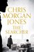The Searcher (The Ben Webster Spy Series Book 3) by Christopher Morgan Jones