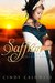 Saffron (Brides of Archer Ranch #1) by Cindy Caldwell