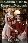 The Alien's Guide to Sears and Roebuck