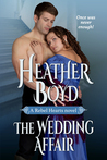 The Wedding Affair (Rebel Hearts, #1)