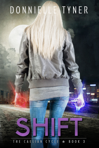 Shift by Donnielle Tyner